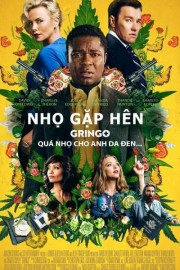 Nhọ Gặp Hên - Gringo 