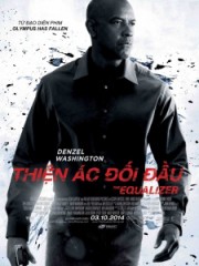 Thiện Ác Đối Đầu - The Equalizer