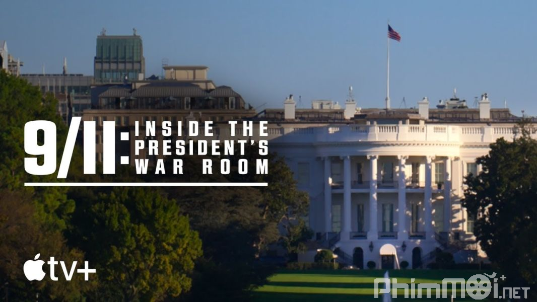 9/11: Inside the President’s War Room - 9/11: Inside the President’s War Room