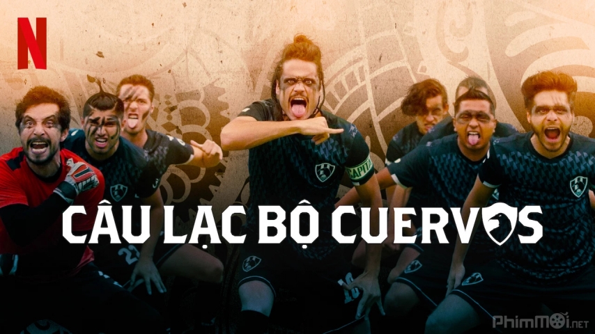 Câu Lạc Bộ Cuervos (Phần 1) - Club de Cuervos