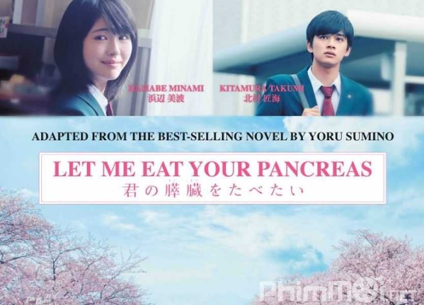 Tớ Muốn Ăn Tụy Của Cậu! - Let Me Eat Your Pancreas