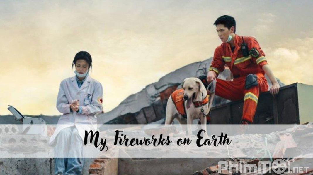 Khói Lửa Nhân Gian Của Tôi - My Fireworks on Earth