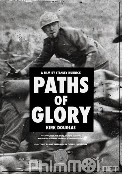 ĐƯỜNG TỚI VINH QUANG - Paths of Glory